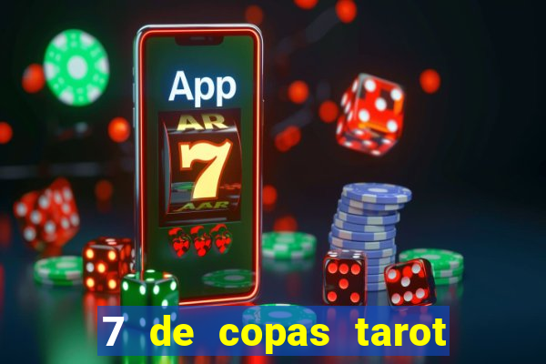 7 de copas tarot significado amor